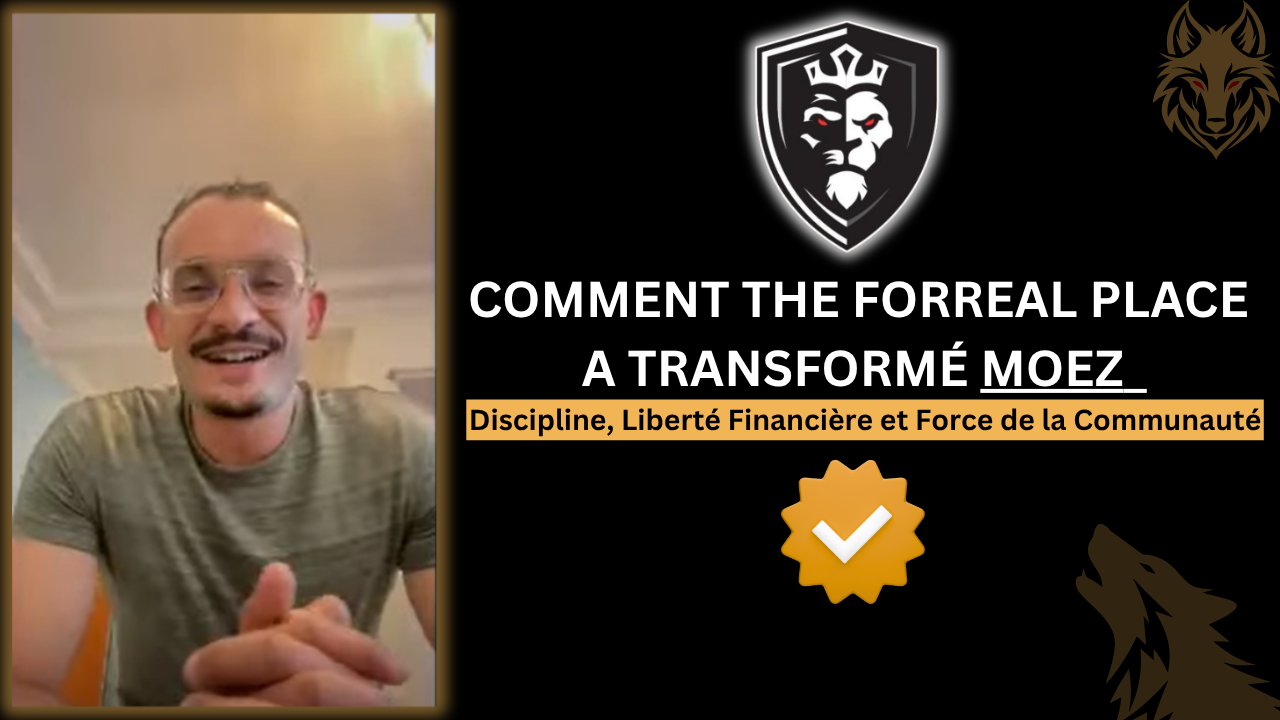 Charger la vidéo : Comment TheForrealPlace a Transformé Moez : Discipline, Liberté Financière et Force de la Communauté